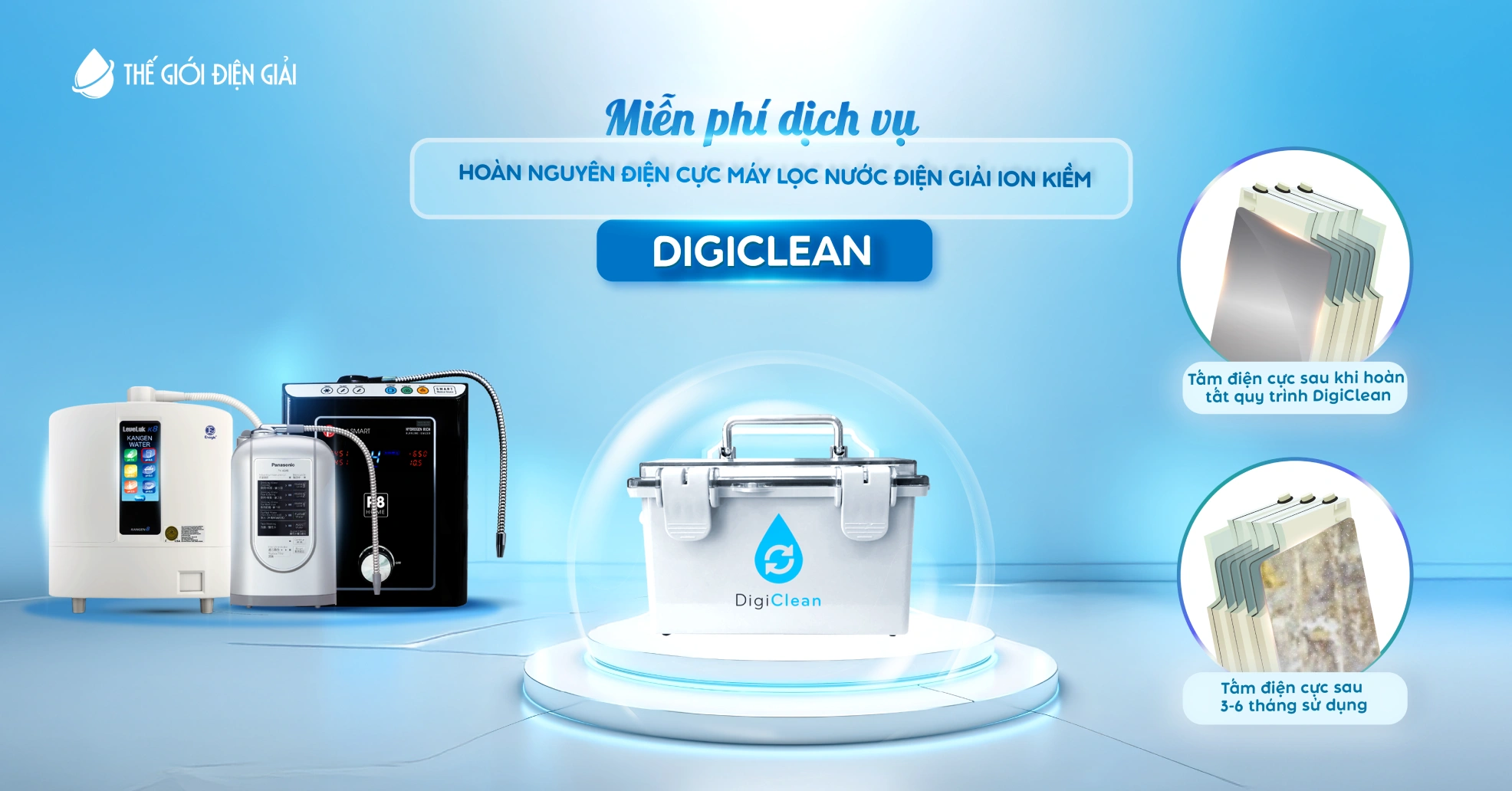 SOF-2025-01665-digi-clean-giai-phap-hoan-nguyen-dien-cuc-giup-tang-tuoi-tho-cua-may-loc-nuoc-ion--kiem