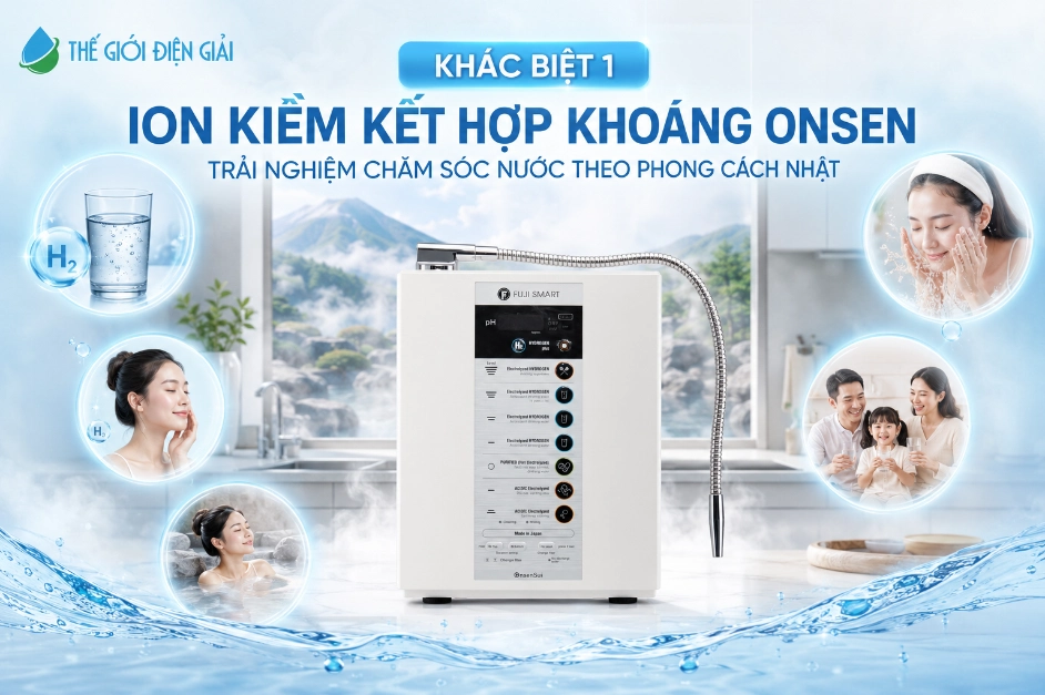 fuji-smart-onsensui-ket-hop-ion-kiem-va-khoang-onsen