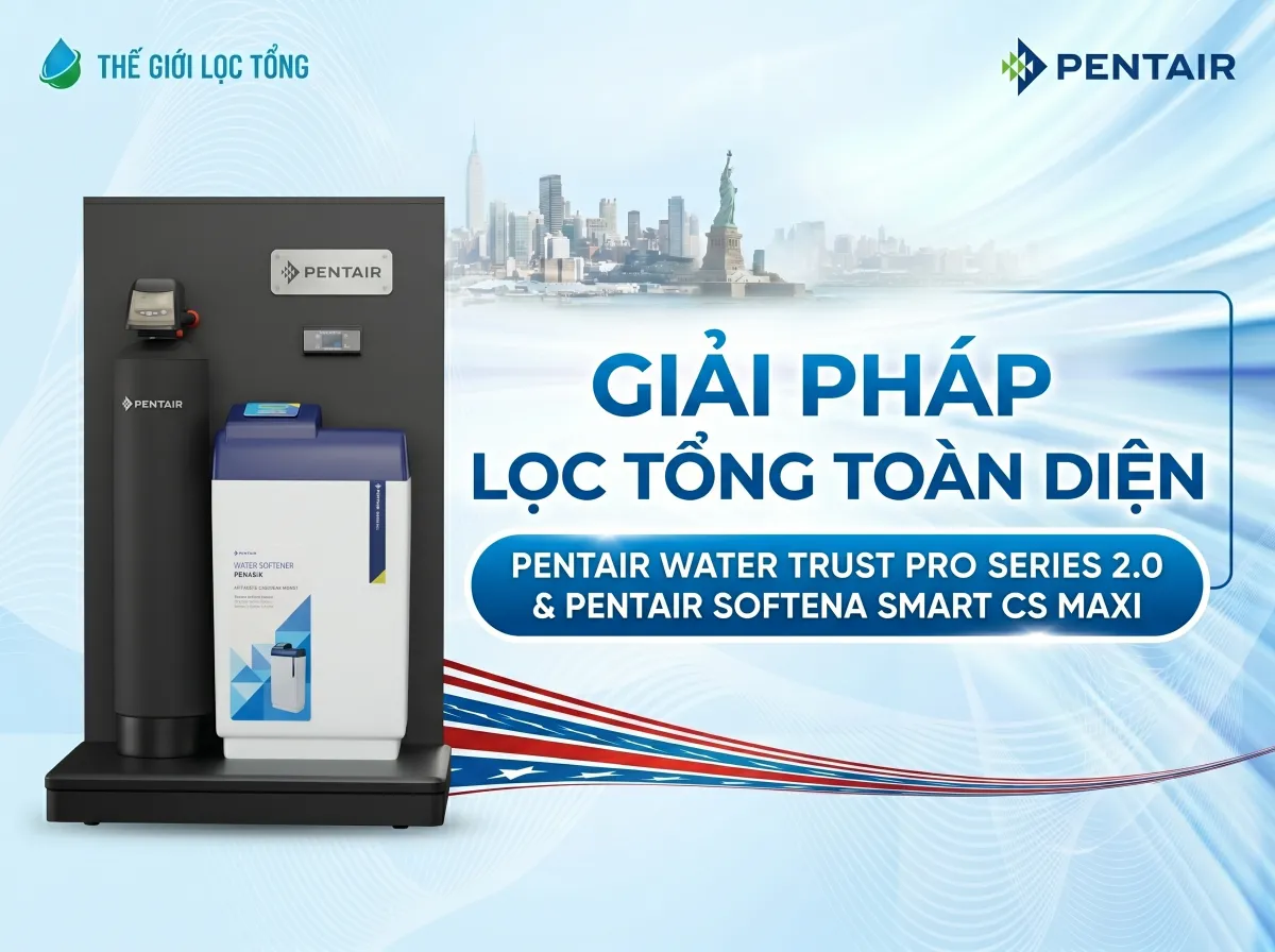 Pentair Water Trust Pro Series 2.0 & Pentair Softena Smart CS Maxi