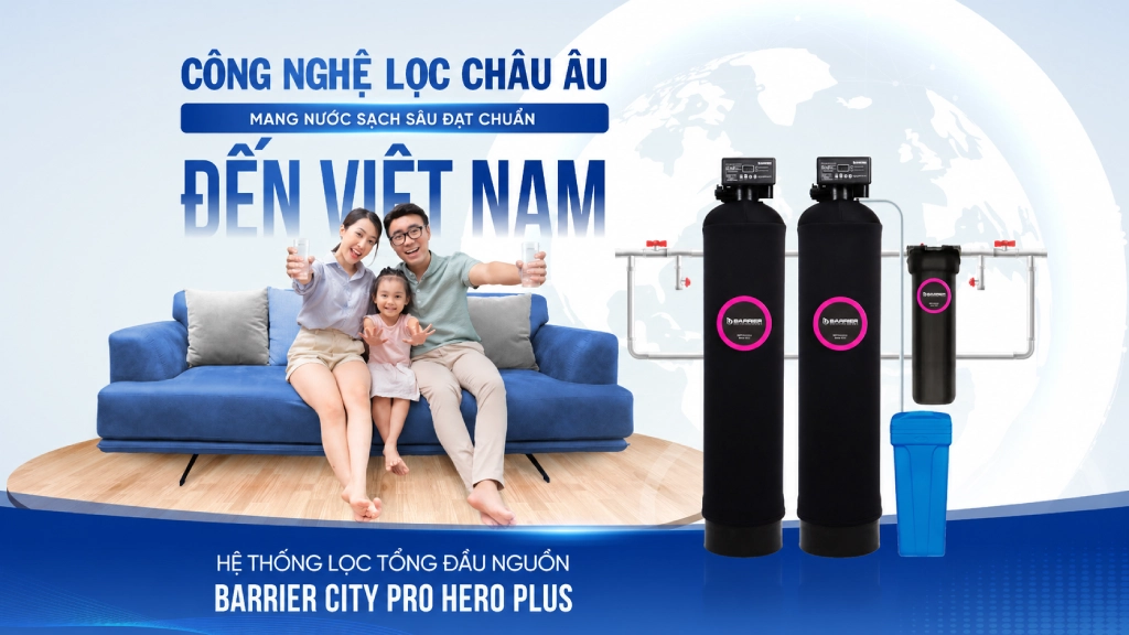 SOF-2026-00145-He-thong-loc-nuoc-dau-nguon-BARRIER-City-Pro-Hero-Plus