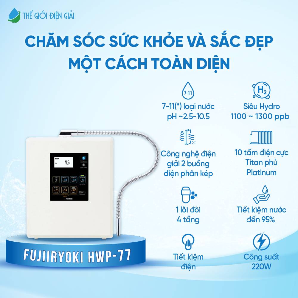 Máy lọc nước điện giải iON kiềm Fujiiryoki HWP-77 siêu Hydro bảo dưỡng Vipcare 0đ trọn đời