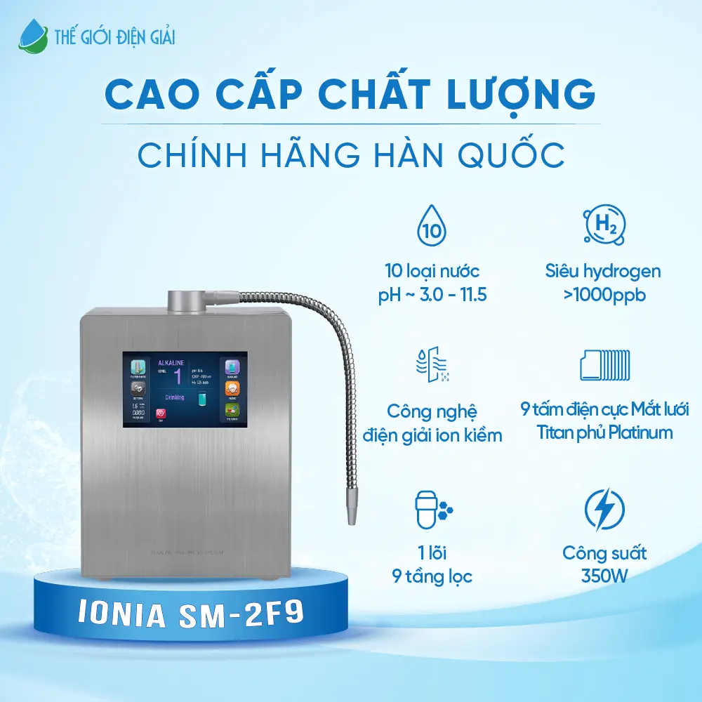 Máy lọc nước điện giải ion kiềm iONIA SM 2F9 Hàn Quốc chính hãng bảo hành 7 năm