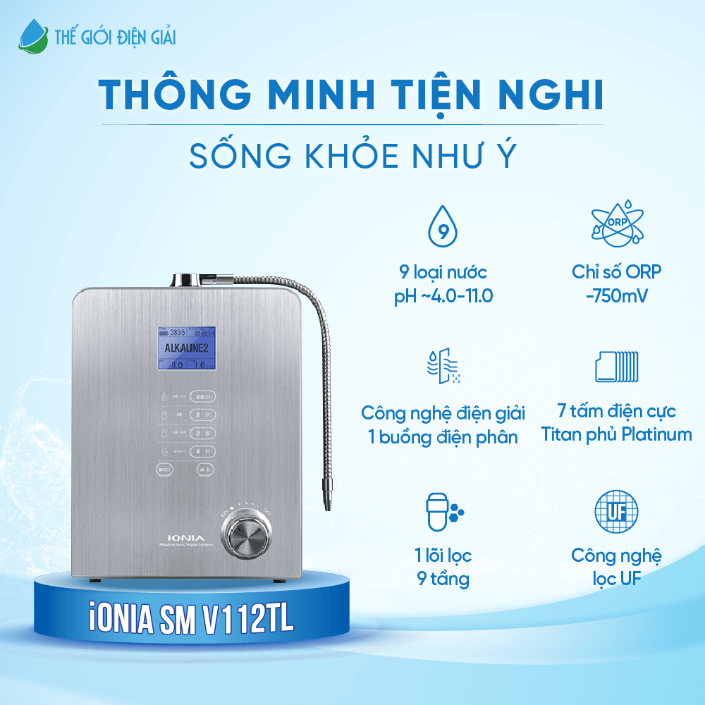 Máy lọc nước điện giải iON kiềm iONIA SM S112TL nhập khẩu Hàn Quốc dịch vụ 6 sao