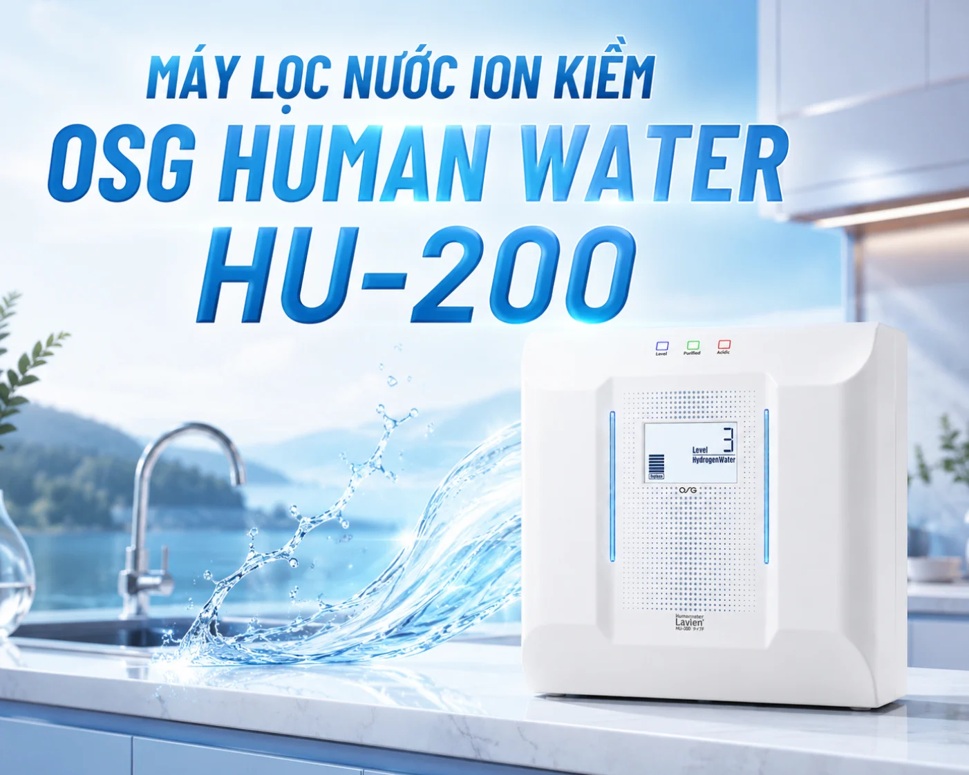 Infographic Máy lọc nước ion kiềm OSG Human Warer Hu-200