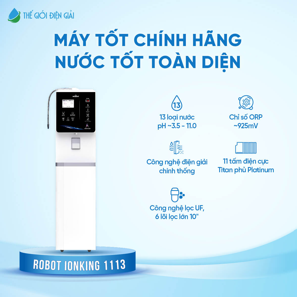 Máy lọc nước iON kiềm Robot ionKing 1113 tạo 13 loại nước tốt