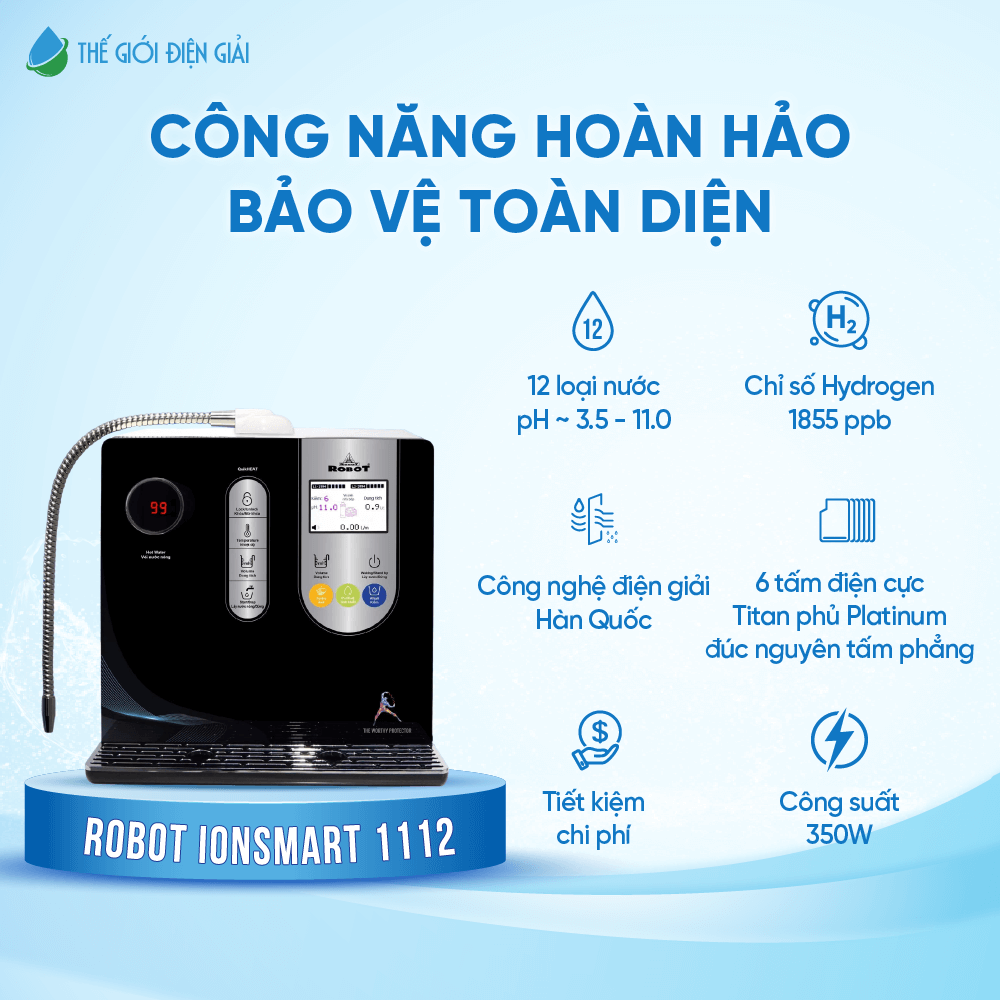 Máy lọc nước điện giải ion kiềm Robot ionSmart 1112 chính hãng dịch vụ tốt nhất thị trường